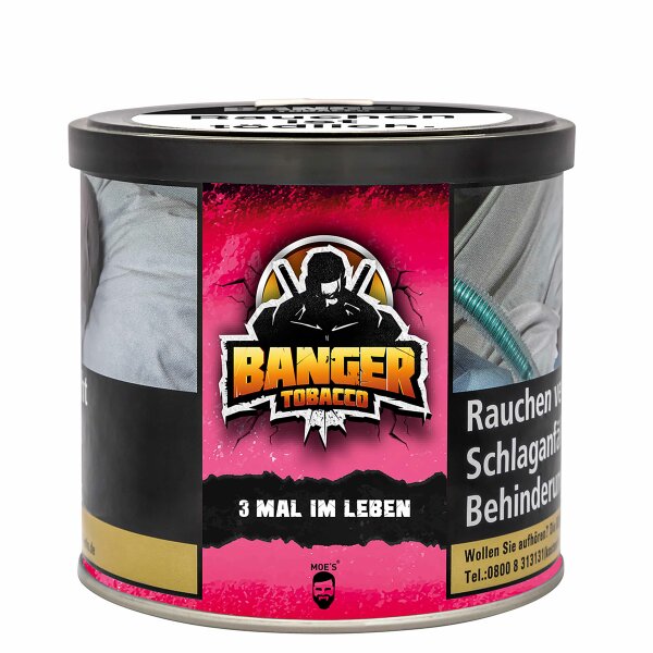 Banger Tobacco | 3 Mal im Leben | Shishatabak | 200g