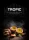 Musthave | Tropic | Shishatabak | 200g